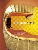 Vietnam Style by Luca Invernizzi Tettoni EPUB