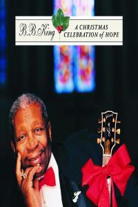 B B King A Christmas Celebration Of Hope 2001 Christmas Flac 16 44