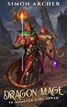 Dragon Mage in Monster Girl Tower by Simon Archer Dragon Mage 1