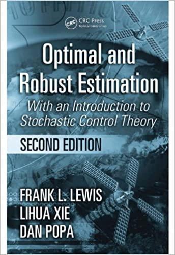 FreeCourseWeb Optimal and Robust Estimation With an Introduction to Stochastic Control Theory 2nd Edition Instructor Resources