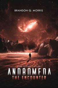 Andromeda The Encounter The Long Journey 01 by Brandon Q Morris EPUB