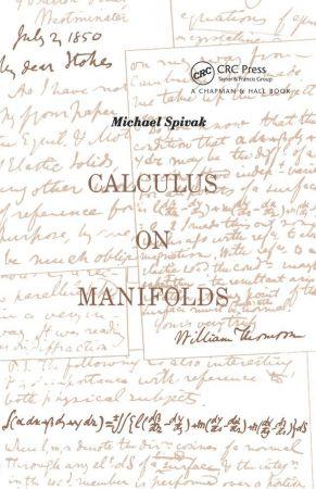 FreeCourseWeb Calculus On Manifolds A Modern Approach To Classical Theorems Of Advanced Calculus
