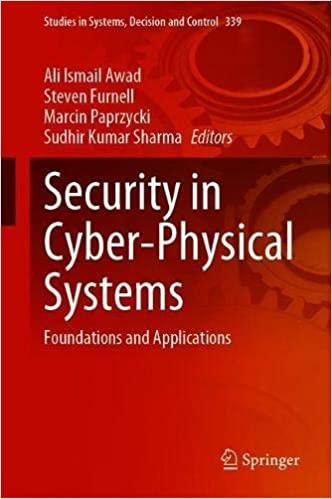 FreeCourseWeb Security in Cyber Physical Systems Foundations and Applications Studies in Systems Decision and Control