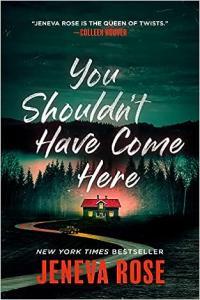 You Shouldn t Have Come Here by Jeneva Rose EPUB