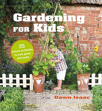 FreeCourseWeb Gardening for Kids 35 nature activities to sow grow and make
