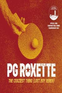PG Roxette The Craziest Thing Official Song European Table Tennis Championship 2023 2023 Mp3 3