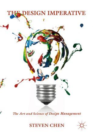 The Design Imperative The Art and Science of Design Management DevCourseWeb