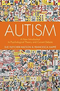 FreeCourseWeb Autism A New Introduction to Psychological Theory and Current Debate 2nd Edition