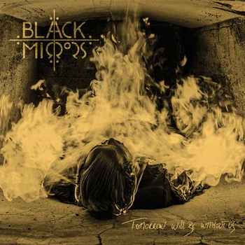 Black Mirrors Tomorrow Will Be Without Us 2022 24Bit 44 1kHz FLAC PMEDIA