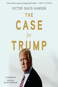 The Case for Trump by Victor Davis Hanson EPUB