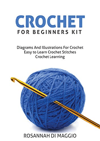 FreeCourseWeb Crochet For Beginners Kit Diagrams And Illustrations For Crochet Easy To Learn Crochet Stitchers Crochet Learning