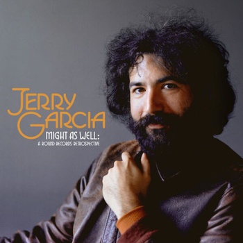 Jerry Garcia Might As Well A Round Records Retrospective 2023 24Bit 88 2kHz FLAC PMEDIA