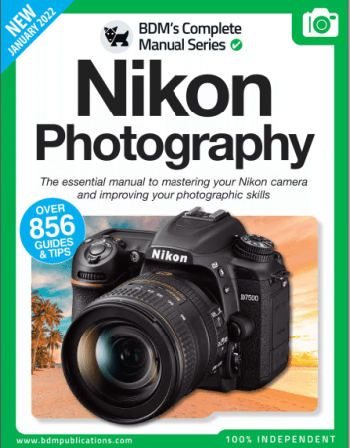 Complete Manual Series Nikon Photography January 2022