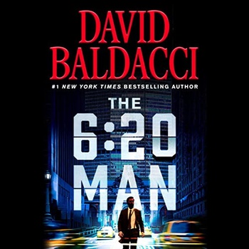 The 6 20 Man David Baldacci 2022 Thriller Audiobook miok