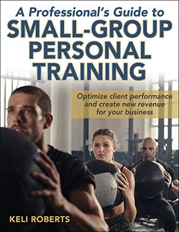 CourseBoat A Professional s Guide to Small Group Personal Training