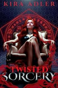 Twisted Sorcery A Dark and Steamy Sapphic Paranormal Romance Midnight City 01 by Kira Adler EPUB