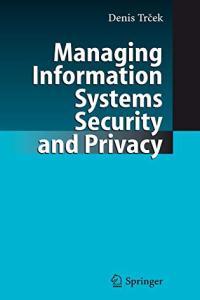 Managing Information Systems Security and Privacy DevCourseWeb