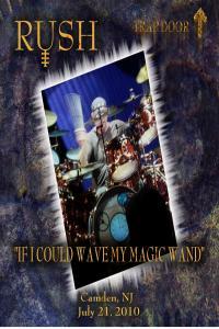 Rush 2010 07 21 If I Could Wave My Magic Wand ninjadave