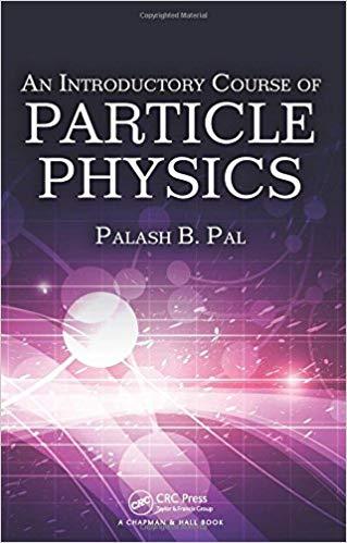 FreeCourseWeb An Introductory Course of Particle Physics