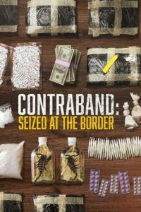 Contraband Seized at the Border S01E01 Babies Hard Drugs and Carrots 1080p AMZN WEB DL DDP2 0 H 264