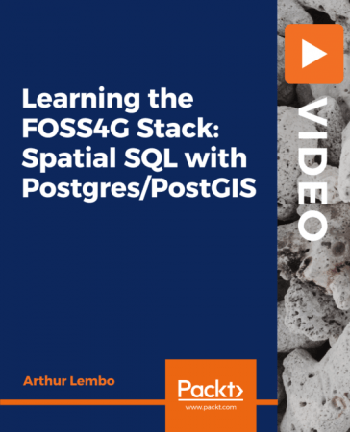 FreeCourseWeb Packt Learning the FOSS4G Stack Spatial SQL with Postgres PostGIS