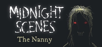 Midnight Scenes The Nanny