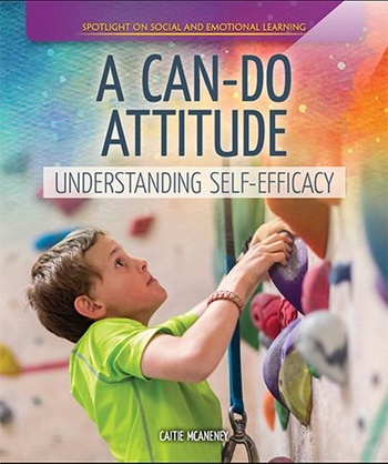 A Can Do Attitude Understanding Self Efficacy