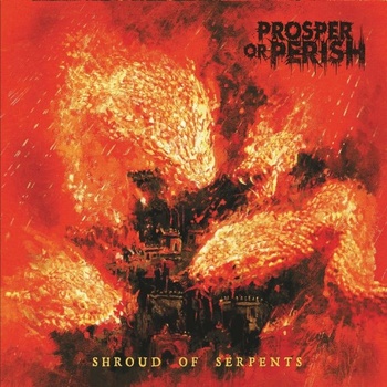 Prosper or Perish Shroud of Serpents 2022 Mp3 320kbps PMEDIA