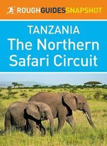 Rough Guides Snapshot Tanzania The Northern Safari Circuit CourseWikia