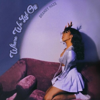 Brandy Haze Where We Left Off 2022 Mp3 320kbps PMEDIA