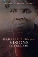 Harriet Tubman Visions of Freedom 2022 720p WEBRip 400MB x264 GalaxyRG