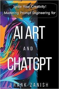 Ignite Your Creativity Mastering Prompt Engineering for AI Art and ChatGPT DevCourseWeb