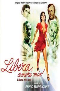 Ennio Morricone Libera amore mio 1975 Soundtrack Flac 16 44