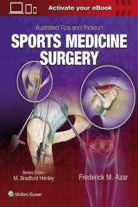 Illustrated Tips and Tricks in Sports Medicine Surgery by Azar