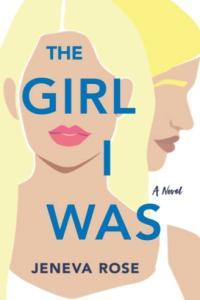 The Girl I Was by Jeneva Rose EPUB