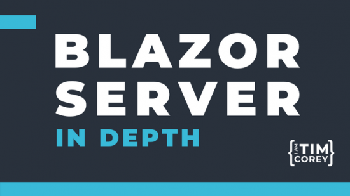FreeCourseWeb TimCorey Blazor Server In Depth
