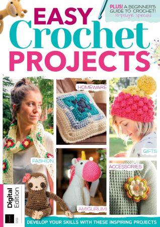 Easy Crochet Projects First Edition 2022