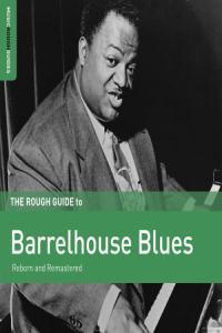 Various Artists Rough Guide to Barrelhouse Blues 2020 FLAC PMEDIA