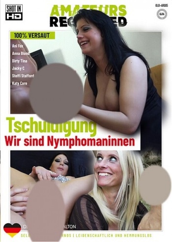 Tschuldigung Wir Sind Nymphomaninnen GERMAN XXX DVDRIP X264 RohrverlegerGmbH XC