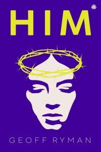 HIM by Geoff Ryman EPUB