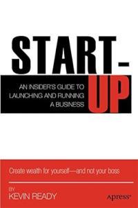 Startup An Insider s Guide to Launching and Running a Business 2011 Pdf Epub Mantesh