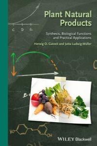Plant Natural Products Synthesis Biological Functions and Practical Applications True EPUB g