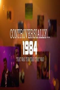 Ch5 Controversially 1984 That Was the Year That Was 1080p HDTV x265 AAC MVGroup org mkv