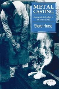 Metal Casting Appropriate Technology in the Small Foundry CourseWikia