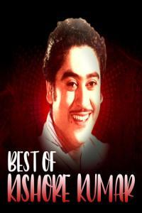 Kishore Kumar Best of Kishore Kumar 2023 Mp3 320kbps PMEDIA
