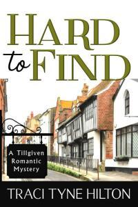 Hard to Find by Traci Tyne Hilton EPUB