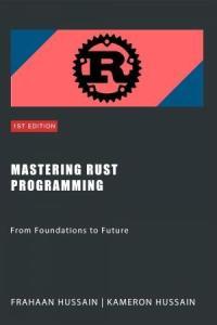Mastering Rust Programming From Foundations to Future DevCourseWeb