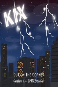 Kix Out On The Corner Live Cleveland 83 2022 16Bit 44 1kHz FLAC PMEDIA