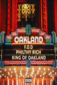 Philthy Rich King of Oakland 2023 Mp3 320kbps PMEDIA