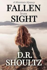 Fallen from Sight Mountain Mystery 03 by D R Shoultz EPUB